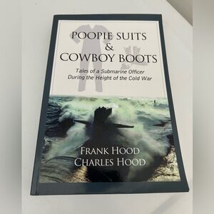 Poopie Suits and Cowboy Boots Book by Frank Hood